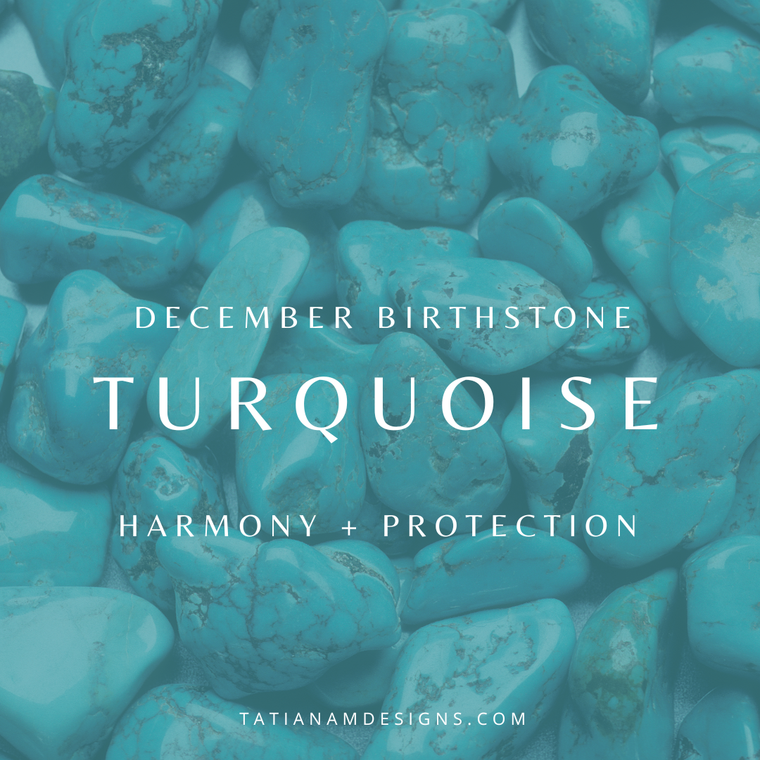 December - Turquoise